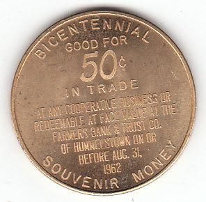 1962 Hummelstown PA 200th Anniv $ 50 in Trade Token