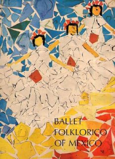 Ballet Folklorico of Mexico Souvenir Program Sol Hurok 1965