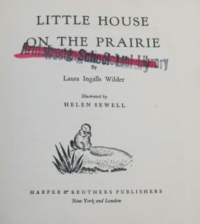  House on The Prairie HC Laura Ingalls Wilder Illus Helen Sewell