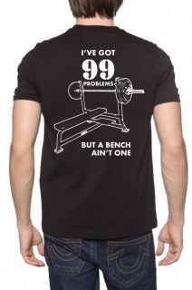 Bodybuilding Clothing Gym T Shirt Ive got 99 Problems But A Bench Ain