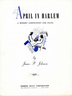 James P Johnsons April in Harlem 1944 Instrumental Sheet Music