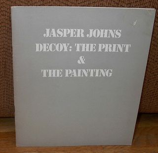 Signed Jasper Johns Decoy The Print and The Painting Gallery Catalog