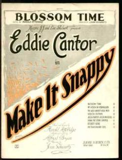 Make It Snappy 1922 Eddie Cantor Blossom Time