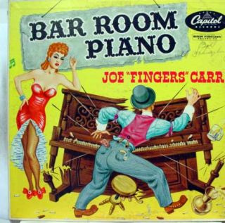 Joe Fingers Carr Bar Room Piano LP VG T 280 Vinyl Record