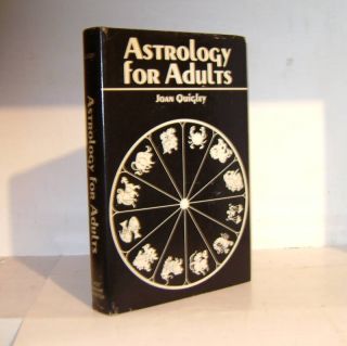 Occult Astrology for Adults Joan Quigley