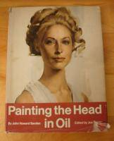 Painting The Head in Oil by John Howard Sanden  