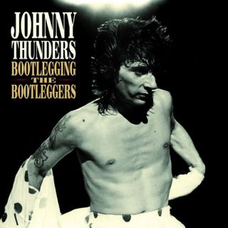 Johnny Thunders Bootlegging The Bootleggers Punk SEALED  