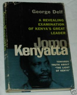 Jomo Kenyatta by George Delf Biography Kenya  