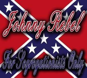 Johnny Rebel for Segregationists Only CD Adult  