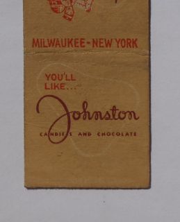 1940s Matchbook Johnston Candies and Chocolate New York City NY Milwaukee Wi  