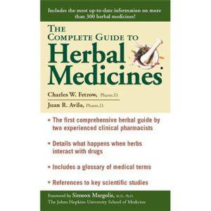 New The Complete Guide to Herbal Medicines Fetrow CH 0743400704  