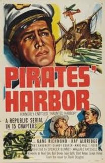 Cliffhanger Serial Pirates Harbor 1944 Kane Richmond on DVD