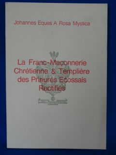 JEAN TOURNIAC LA FRANC MACONNERIE CHRETIENNE ET TEMPLIERE DES PRIEURES