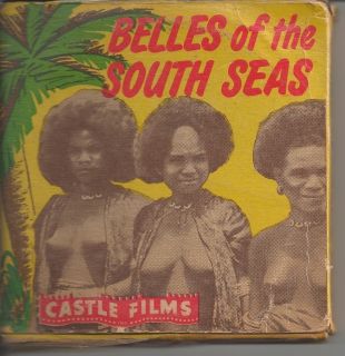 Castle Films 8mm Belles of The South Seas from 1940s or 50s Metal Reel