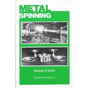 Spinning Metalwork Machining Lathes Machine Shop 091791483X