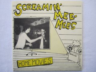 Screamin Mee Mees Home Movies Hot Sody Twinkeyz Garage Punk Psych
