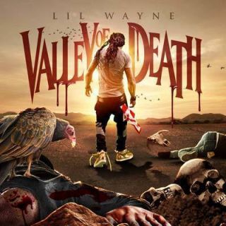 Lil Wayne Valley of Death Official Mixtape