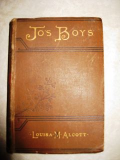 Antique Jos Boys by Louisa May Alcott First Edition Book 1886