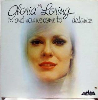 Gloria Loring and Now We Come to Distances LP VG Evolution 2006 Vinyl