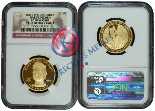16th First Spouse $10 Gold Mary Todd Lincoln NGC PF70UC PF 70