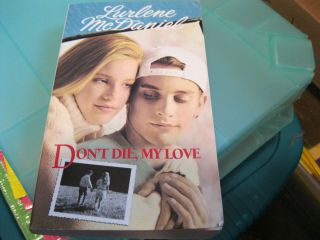 Lurlene McDaniel Book DonT Die My Love