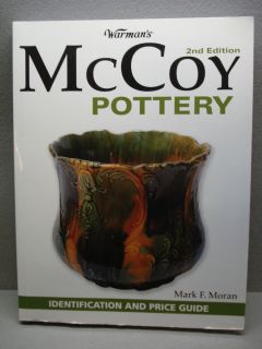 McCoy Pottery 2nd Edition Mark Moran 2008 Paperback