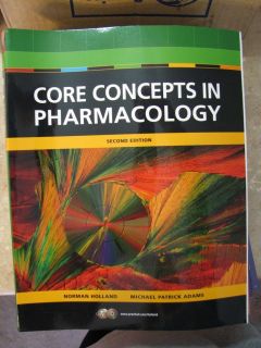 Core Concepts in Pharmacology Holland Adams Text Book 0131714732