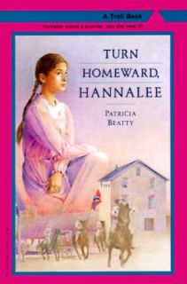 Turn Homeward, Hannalee by Patricia Beatty 1990, Paperback