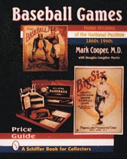 Baseball Games Home Versions of the National Pastime, 1860s 1960s by