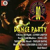 80s Greatest Rock Hits, Vol. 8 Dance Party CD, Sep 1993, Priority