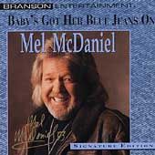 Babys Got Her Blue Jeans On by Mel McDaniel CD, Jul 1996, Compendia