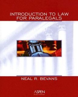 to Law for Paralegals by Neal R. Bevans 2004, Paperback