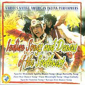 Indian Songs and Dances of the Southwest CD, Dec 2001, Sounds Of The