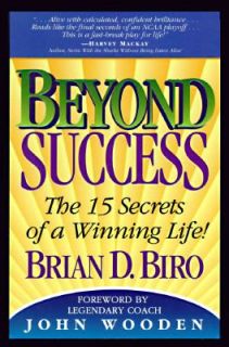 15 Secrets of a Winning Life by Brian D. Biro 1997, Paperback