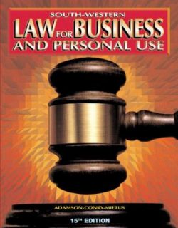 Law for Business and Personal Use by John E. Adamson and Norbert J