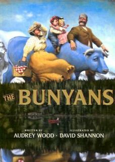 The Bunyans by Audrey Wood 1996, Hardcover