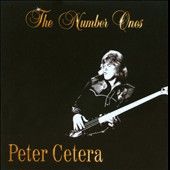 The Number Ones by Peter Cetera CD, Aug 2010, Mundo Records