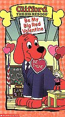 Clifford the Big Red Dog   Be My Big Red Valentine VHS, 2003