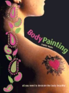 Body Painting Kit by Sophie Hayes 2003, Hardcover
