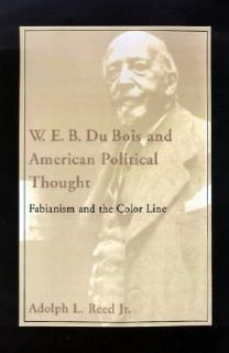 Du Bois and American Political Thought Fabianism and the