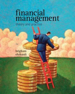 by Eugene F. Brigham and Michael C. Ehrhardt 2010, Hardcover