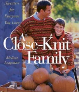 Close Knit Family Sweaters for Everyone You Love by Melissa Leapman