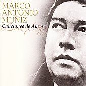 Canciones de Amor by Marco Antonio Muniz CD, Sep 2006, Sony Music
