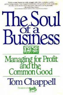 The Soul of a Business by Tom Chappell 1996, Paperback