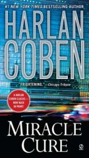 Miracle Cure by Harlan Coben 2011, Paperback