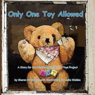 Only One Toy Allowed by Sharon Ottenbreit 2010, Paperback