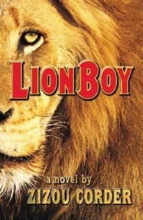 Lionboy by Zizou Corder 2003, Hardcover, Reprint