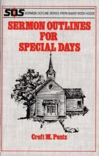 Outlines for Special Days by Croft M. Pentz 1986, Paperback