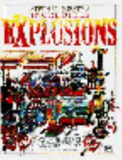 Stephen Biestys Incredible Explosions by Richard Platt and Stephen