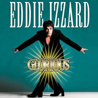 Eddie Izzard   Glorious DVD, 2004